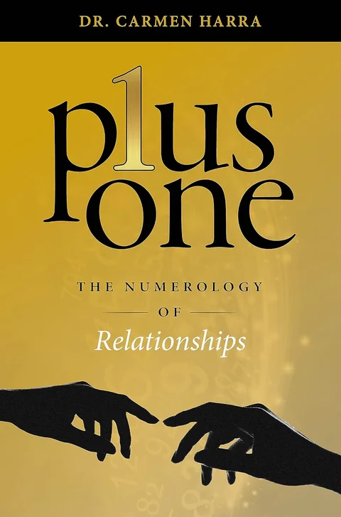 Plus One: The Numerology of Relationships book cover